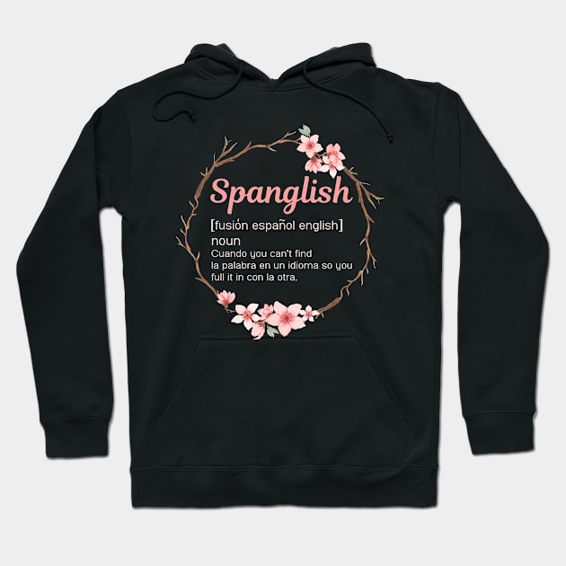 Spanglish Latina Mexican Spanish Teacher Puerto Rico Chicana Hoodie by Shop design